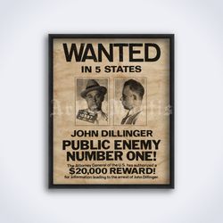 John Dillinger Public Enemy, gangster, bank robber wanted poster printable art, print (Digital Download)