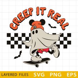 Ghost Skateboarding Creep It Real Svg, Halloween Cricut, Trick Or Treat Svg, Spooky Vibes Svg, Boo Svg