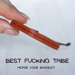 BEST FUCKING TRIBE morse code bracelet, friendship bracelet, best friend gifts, my tribe gifts, Christmas gift
