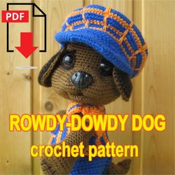 TUTORIAL: Rowdy-Dowdy Dog crochet pattern