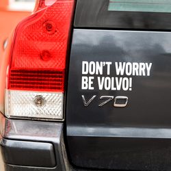don't worry be volvo stickers, don't worry bee happy, volvo 240 vinyl decal, friendship gift, waterproof stickers