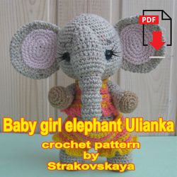 TUTORIAL: Baby girl elephant Ulianka crochet pattern