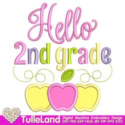 Hello 2nd Grade Back To School Hello Second Grade School Apple Girl Shirt Design applique for Machine Embroidery