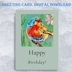 Digital Download, Bird Birthday card, Robin Digital Greeting Card, Printable bird, Birthday E-Card