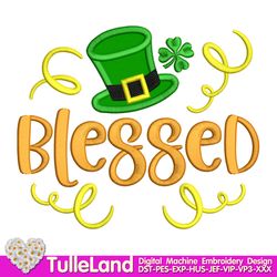 Blessed Lucky Shamrock St Patricks Day  Cute Paddy Lucky Me Irish  Funny Kiss Me  Design Applique for Machine Embroidery