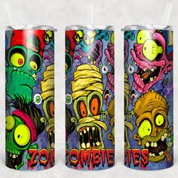 Zombies tumbler png sublimate designs STRAIGHT 20 oz - 36