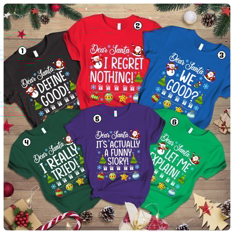 Dear Santa Group Shirts, Dear Santa Custom Shirts, Dear Santa Christmas Family Shirts, Christmas Family Matching Shirt, Christmas Party.jpg