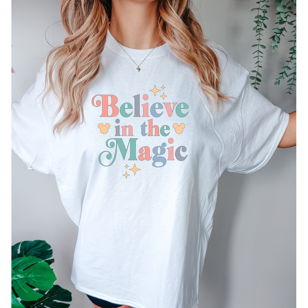 Believe In The Magic Comfort Colors Shirt, Disney Believe Shirt, Disney Magic Shirt, Magic Kingdom Shirt, Disney Magical World Shirt, magic.jpg