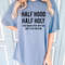 comfort colors Half Hood Half Holy Shirt, That Means Pray With me, Half Hood Shirt, Religious Shirt, Christian Shirt, Faith Shirt, Jesus tee.jpg