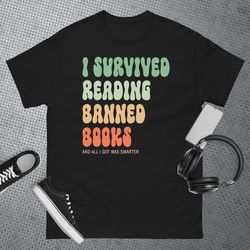 i survived reading banned books book lover read banned books t-shirt
