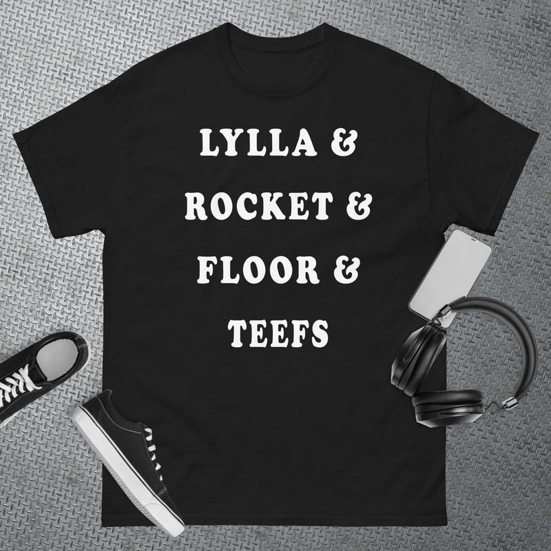 Lylla and Rocket and Floor and Teefs T-Shirt.jpg