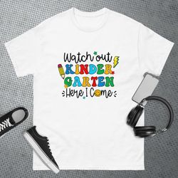watch out kindergarten here i come back to school kid t-shirt