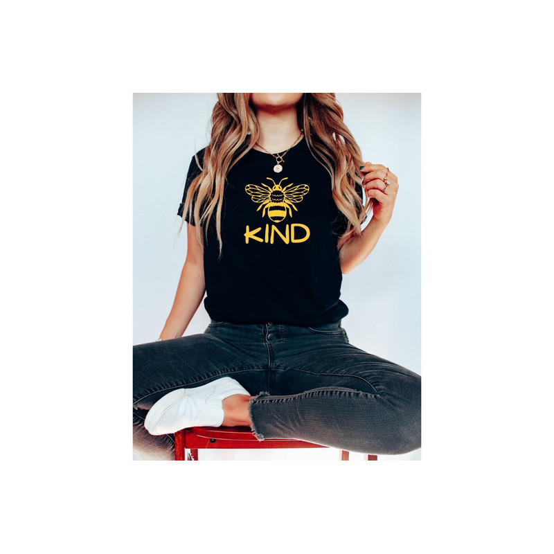 Bee Kind Shirt, Cute Bee Shirt, Bee Kind, Be Kind Shirt, Bumble Bee Shirt, Positive Message Shirt, Happy Shirt, Inspirational Shirt, Be Kind.jpg