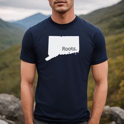 connecticut, connecticut roots, connecticut shirt, connecticut pride, uconn, connecticut huskies, yale, hartford, new ha