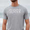 Surfer Tee, Surf Shirt, Surf Gift, Surf Shirt Unisex, Surf Gift Shirt, Surfer Tee, Surfer Gift, Surf Gear, Surfing Shirt, Surfing T,.jpg