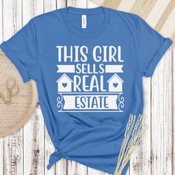 this girl sells real estate shirt, funny real estate shirt, ask me about real estate, real estate closing gift, real est