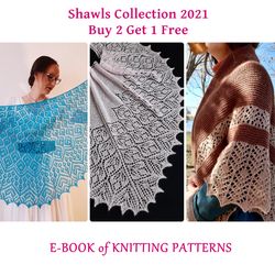 3 Shawl Knitting Patterns Collection 2021 Unique and stylish shawls wraps