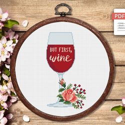 Set of 2 But First Wine Cross Stitch Pattern, Kitchen Cross Stitch, Embroidery Wine, But First Wine Pattern