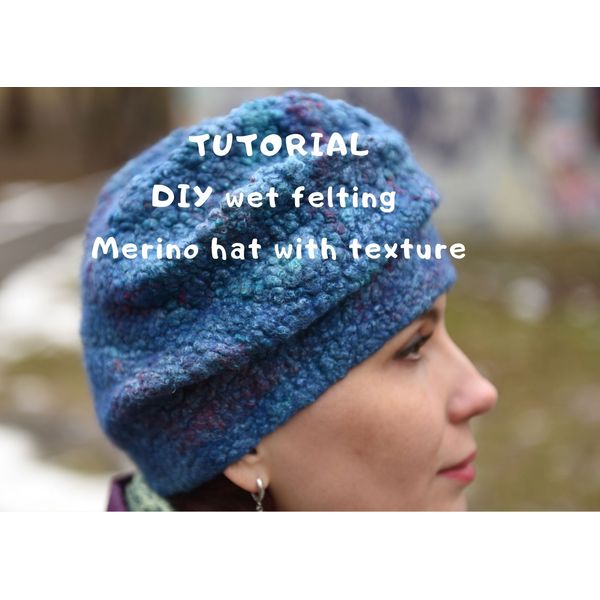 DIY-pattern-tutorial-masterclass-felting-wetfelting-hat 1.jpg