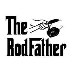 The Rodfather Funny Fishing Fathers Day Svg Digital File