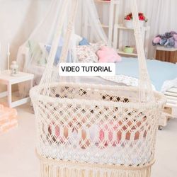 TUTORIAL Macrame baby SWING Hammock DIY Video-format Pattern Step-by-step instruction even for begginers MACRAME CRADLE