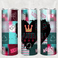 TikTok Qween tumbler png sublimate designs STRAIGHT & TAPERED 20 OZ