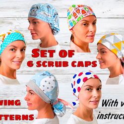 Set of 6 Scrub Cap Sewing Patterns with Video Instructions, Medical Cap Pattern, Veterinary Cap Pattern, Surgery Cap