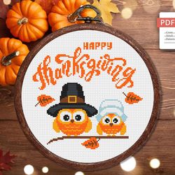 Happy Thanksgiving Cross Stitch Pattern, Thanksgiving Cross Stitch Pattern, Owl Cross Stitch Pattern