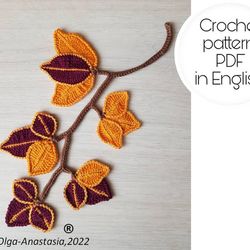 Bright autumn branch , leaves crochet pattern 2 , Leaf  crochet pattern, irish crochet , crochet pattern , leaf crochet