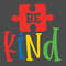 Be Kind Svg, Autism Awareness Svg, Puzzle Piece Svg, Autism Support, 2nd April Svg, Autism Proud, Gift For Autism 1.jpg