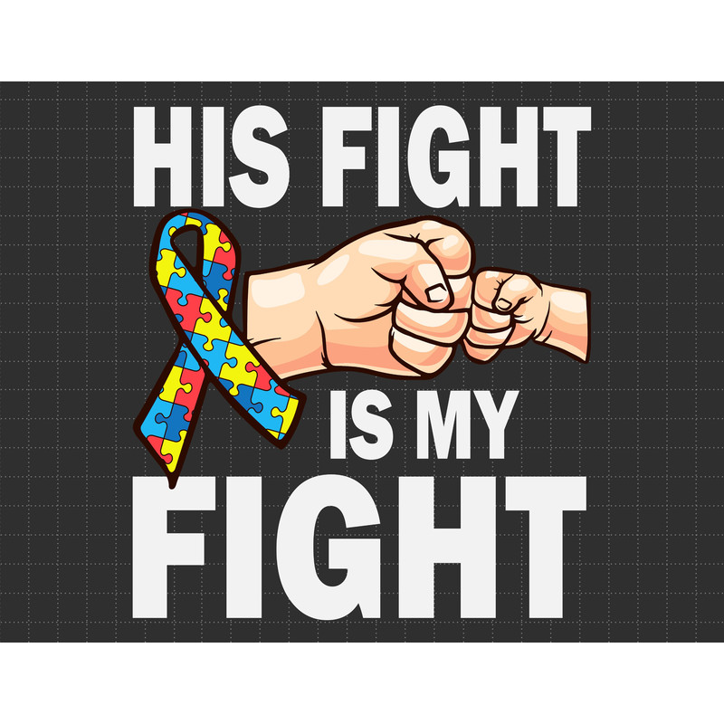 Her Fight Is My Fight Svg, Puzzle Piece Svg, Autism Support Svg, 2nd April Svg, Autism Awareness Svg, Proud Autism Svg.jpg