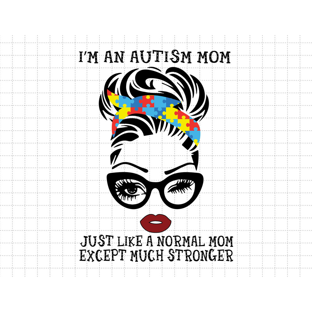 I'm An Autism Mom Svg, Puzzle Piece Svg, Autism Support, 2nd April Svg, Autism Awareness Svg, Be Kind Svg.jpg