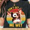 Don't Get Me Wet PNG Digital Design Download Sublimation PNG Trendy Vintage Valentine PNG Funny Love Design.jpg