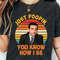 Just Poopin, You Know How I Be T-Shirt, Movies Characters, Funny Michael Gary Scott T-shirt.jpg