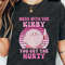 Mess With The Kirby You Get The Hurty T-Shirt, Movies Characters, Trendy Funny T-shirt.jpg