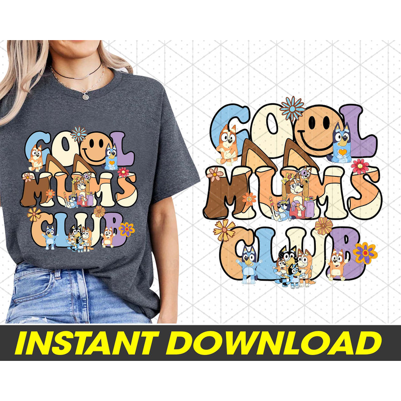 Cool Mums Club Bluey PNG, Bluey And Bingo, Bluey Family PNG, Bluey Friends Png, PNG Digital Download.jpg