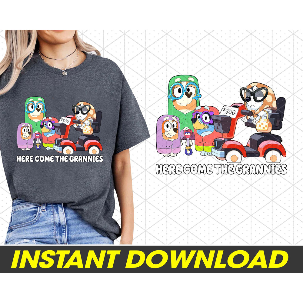 Here Come The Grannies PNG, Mothers Day Bluey And Bingo Png, Bluey Family PNG, Bluey Friends Png, PNG Digital Download.jpg