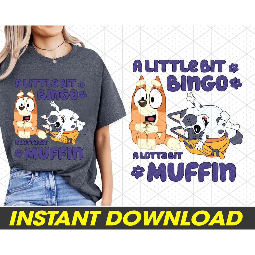 A Little Bit Bingo Alotta Bit Muffin PNG, Bluey And Bingo, Bluey Family PNG, Bluey Friends Png, PNG Digital Download.jpg
