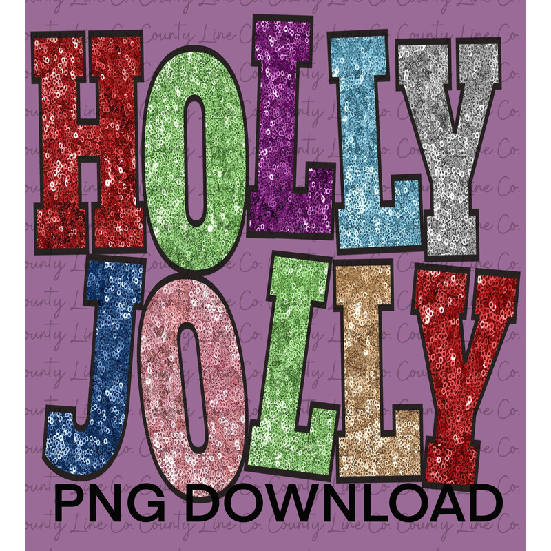 Holly Jolly Faux Sequins, Christmas PNG, Merry Christmas PNG.jpg