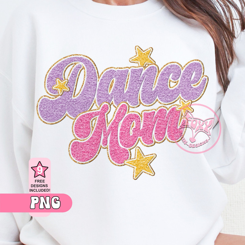 Dance Mom PNG, Faux Embroidery Chenille Dance Sublimation Patches Png, Womens Tshirts Bestseller Sublimate Download Designs, Dance Mom.jpg