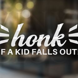 honk if a kid falls out car decal funny car decal funny ca