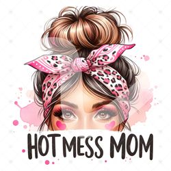 hot mess mom messy bun clipart sublimation design download,