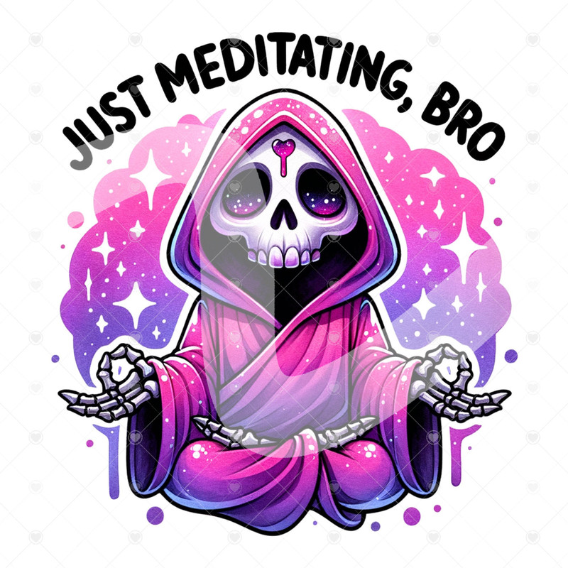 Just Meditating Skeleton Clipart, Heavily Meditated PNG, Yoga Sublimation Design, Grim Reaper Sublimation Download, Snarky Shirt Design.jpg