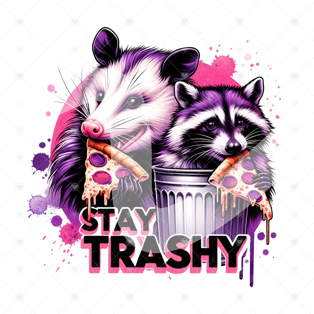 Stay Trashy PNG, Raccoon and Opossum Clipart, Trash Panda PNG, Sarcastic Png, Funny Sublimation Design, Opossum Clipart, Funny Tshirt Design 1.jpg