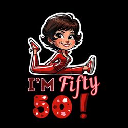 50th birthday png, sally o'malley, snl skit sally o'malley, happy 50th birthday, 1974, funny 50th bday png, digital down