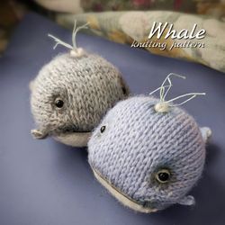 Whale knitting pattern, toy knitting pattern, amigurumi pattern, knitting DIY, knitting tutorial, how to knit