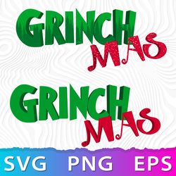Grinchmas Layered SVG, Cricut Grinch, Grinchmas PNG, Merry Grinchmas SVG, Christmas Grinch PNG