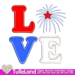 4th of July LOVE Independence applique Machine embroidery design