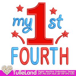 My 1st 4th of July applique Machine embroidery design