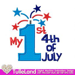 My 1st 4th of July applique Machine embroidery design